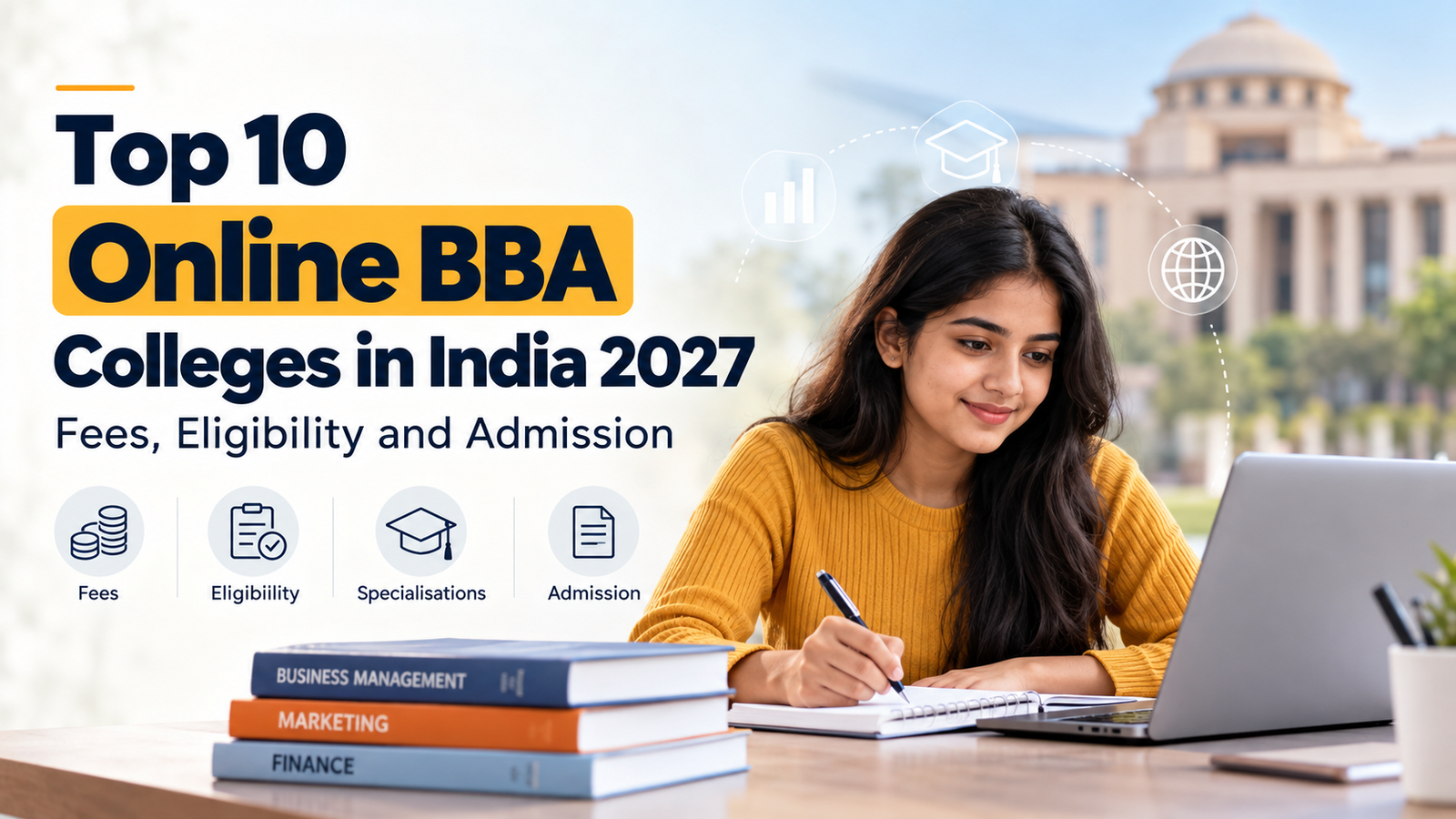 Top 10 Online BBA Colleges in India 2027: Fees, Eligibility and Admission